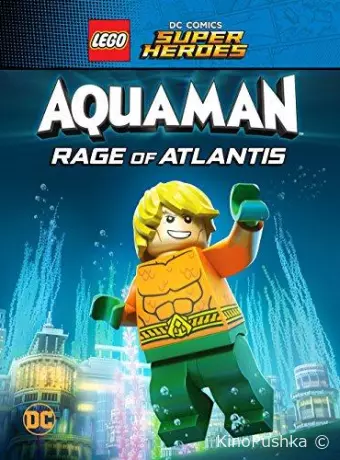 LEGO Супергерои DC: Аквамен - Ярость Атлантиды